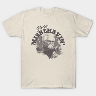 STILL MISBEHAVIN THE BABY BILLY T-Shirt